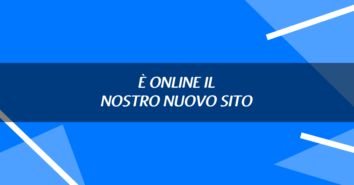 È online il nostro nuovo sito!